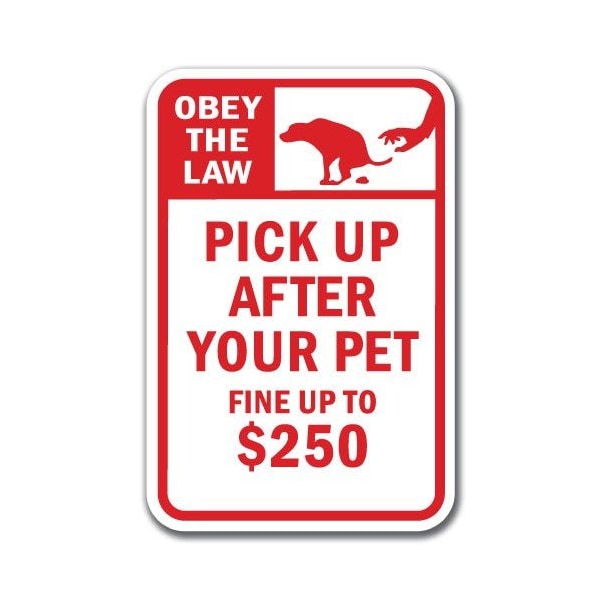 Signmission 18 in Height, 0.12 in Width, Aluminum, 12" x 18", A-1218 Pet-Animal - ObeyLaw250 A-1218 Pet-Animal - ObeyLaw250 - main